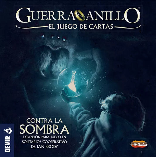 Guerra del Anillo - El Juego de Cartas: Contra La Sombra